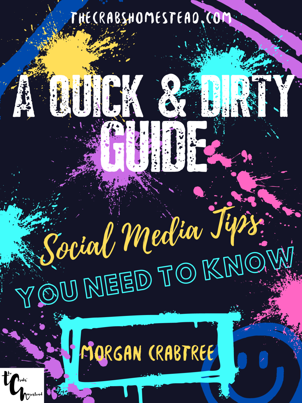 Quick & Dirty Social Media Tips You Need to Know- FREE E-BOOK
